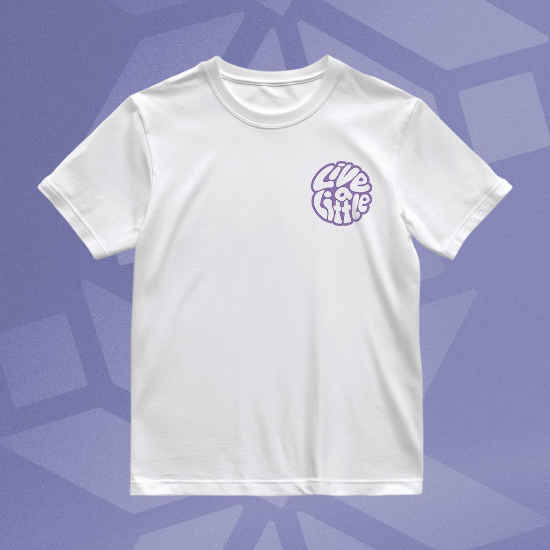 Tricou Live a Little